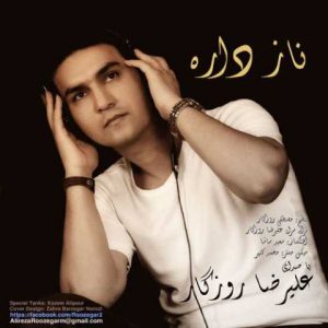 دانلود آهنگ علیرضا روزگار ناز داره