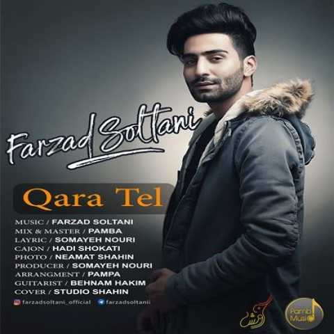 دانلود آهنگ ترکی فرزاد سلطانی قارا تل 