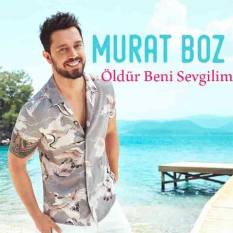 دانلود آهنگ ترکی مورات بوز Oldur Beni Sevgilim