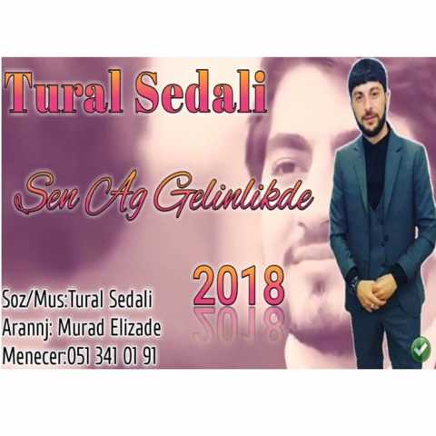 دانلود آهنگ ترکی تورال صدالی Sen Ag Gelinlikde 