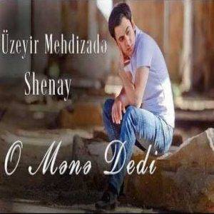 دانلود آهنگ ترکی اوزیر مهدی زاده او منه ددی 
